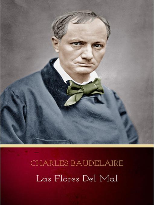 Title details for Las Flores del Mal by Charles Baudelaire - Wait list